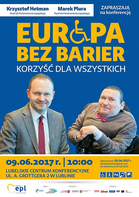 Plakat konferencji Europa bez barier z wizerunkami europosłów Krzysztofa Hetmana i Marka Plury. Szczegóły zamieszczamy pod plakatem