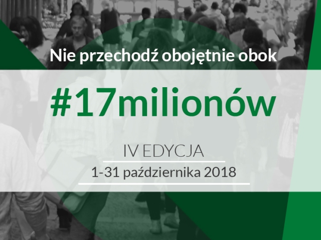 Na zielonym tle znajduje się napis: Nie przechodź obojętnie obok 17 milionów