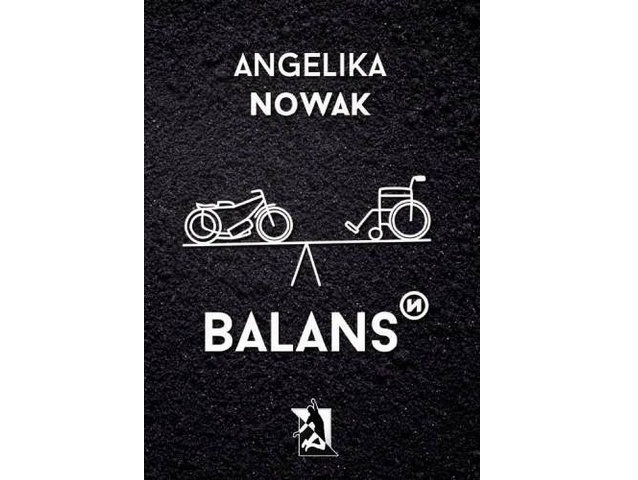 Czarna okładka książki Balans. Na środku znajduje się biała grafika wagi, po jednej stronie motocykl, a po drugiej wózek