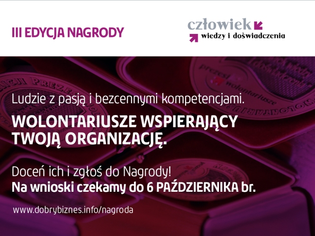 plakat na górze napis III edycja nagrody człowiek wiedza i doświadczenie pod spodem na fioletowym tle ludzie z pasją i bezcennymi kompetencjami wolontariusze wspierają twoją organizację doceń to i zgłoś do nagrody