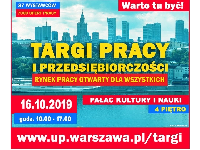 na tle zdjęcia warszawy widok znad Wisły napis targi pracy i przedsiębiorczości rynek pracy otwarty dla wszystkich 16.10.2019 godz. 10-17 Pałac kultury i nauki 4 piętro