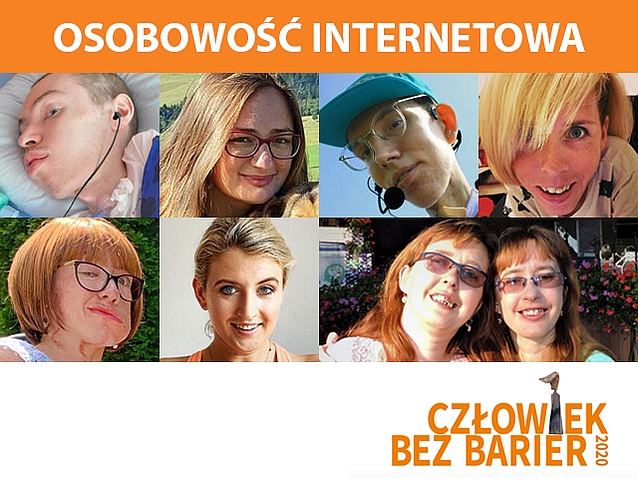 Osiem twarzy młodych kobiet i mężczyzn. Nad nimi napis: Osobowość Internetowa, pod nimi logo i napis Człowiek bez barier 2020