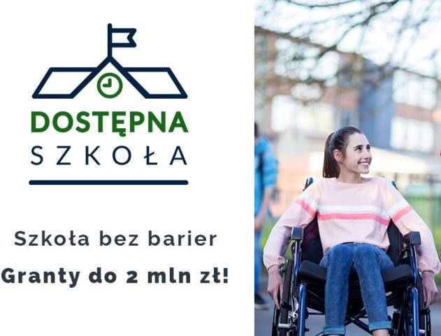 grafika po prawej zdjęcie dziewczyny na wózku po lewej logo z napisem dostępna szkoła pod spodem szkoła bez barier granty do 2 mln zł