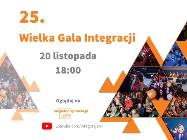 napis: 20 listopad, godz. 18 Wielka Gala Integracji