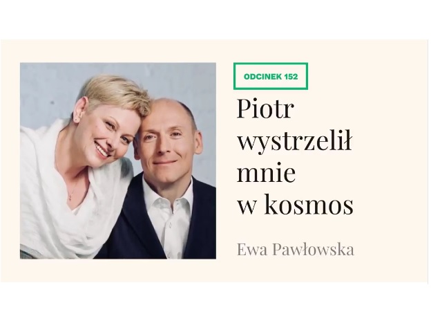 Ewa i Piotr Pawłowscy na zdjęciu obok napis Piotr wystrzelił mnie w kosmos Ewa Pawłowska