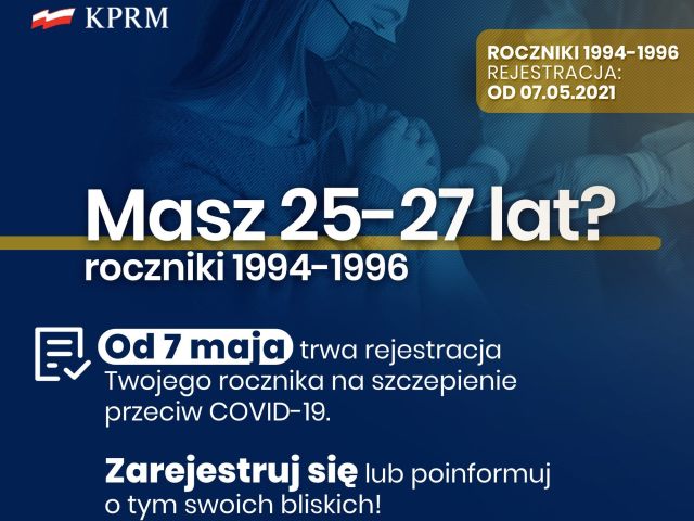 grafika informująca o możliwości zapisu na szczepienia przeciw koronawirusowi osób, które mają 25 i 27 lat