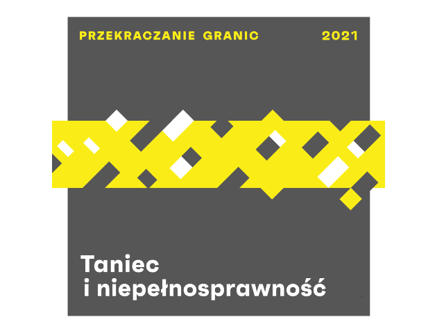 żółty napis na szarym tle: Taniec i niepełnosprawność