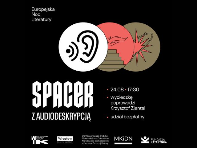 Plakat promujący wydarzenie Spacer z Audiodeskrypcją, które odbywa się podczas Europejskiej Nocy Kultury we Wrocławiu.