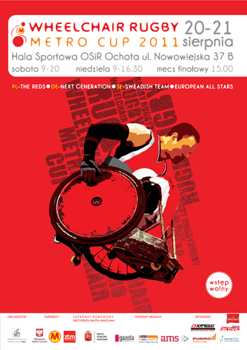 Plakat: Wheelchair Rugby Metro Cup 2011