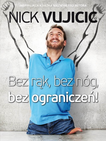 Okładka książki Nicka Vujicicia 